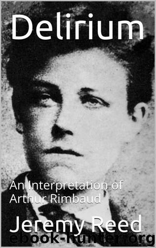 Delirium by Jeremy Reed