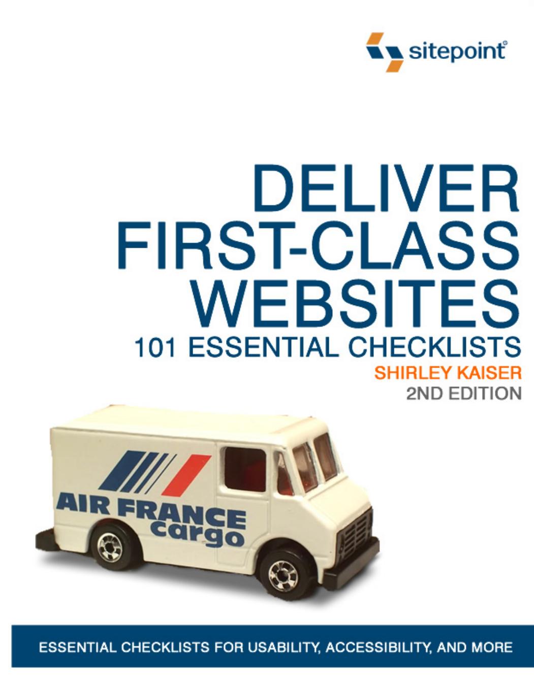 Deliver First-class Websites by Shirley Kaiser