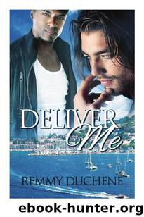 Deliver Me by Remmy Duchene