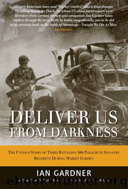 Deliver Us From Darkness by Ian Gardner