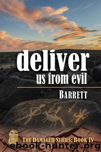 Deliver Us From Evil by Barrett