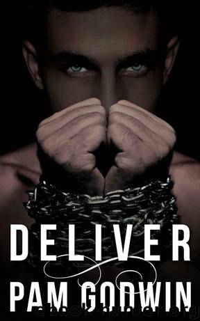 Deliver by Pam Godwin