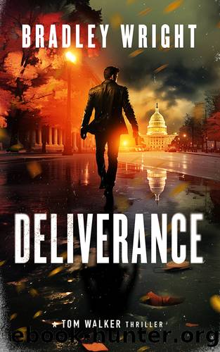 Deliverance (Tom Walker Book 4) by Bradley Wright