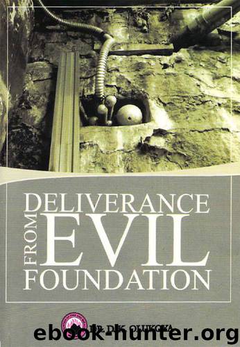 Deliverance from Evil Foundation by Dr. D. K. Olukoya