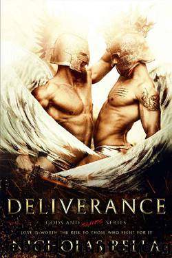 Deliverance: Book Three Finale (Gods and Slaves Series 3) by Nicholas Bella