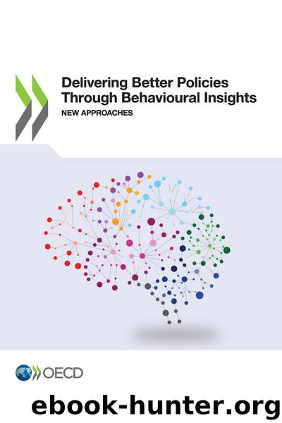 Delivering Better Policies Through Behavioural Insights by OECD