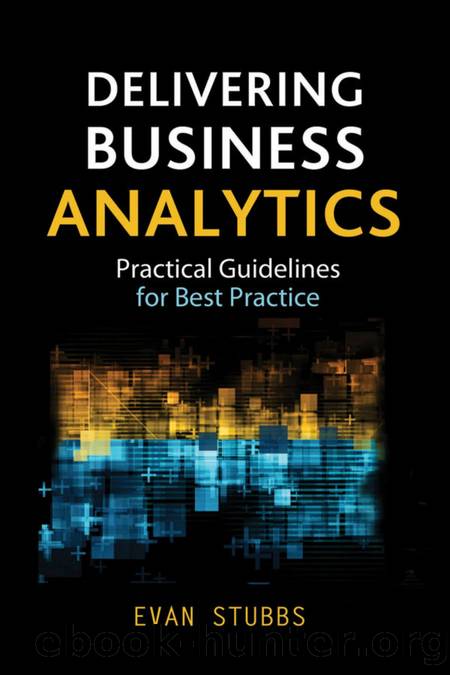 Delivering Business Analytics by Evan Stubbs