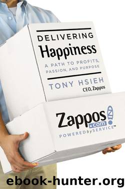 Delivering Happiness by Tony Hsieh