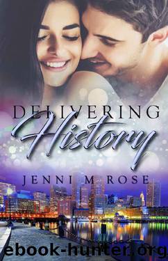 Delivering History (The Freehope Series Book 4) by Jenni M Rose