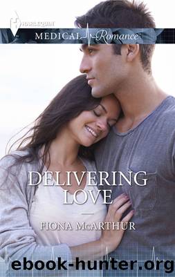 Delivering Love by Fiona McArthur