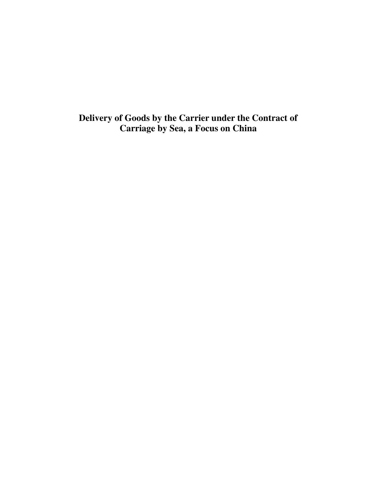 Delivery of Goods by the Carrier under the Contract of Carriage by Sea-Focus on China by tjiao