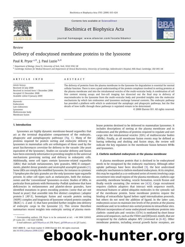 Delivery of endocytosed membrane proteins to the lysosome by Paul R. Pryor; J. Paul Luzio