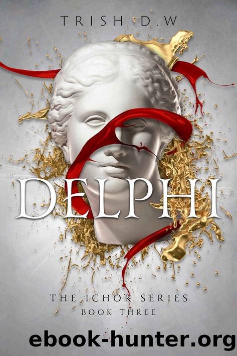 Delphi (Ichor Series Book 3) by Trish D.W