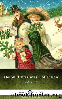 Delphi Christmas Collection - Volume III by Delphi Classics