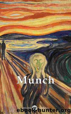 Delphi Complete Paintings of Edvard Munch (Illustrated) (Delphi Masters of Art Book 38) by Edvard Munch & Peter Russell