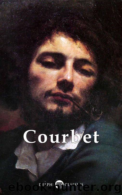 Delphi Complete Paintings of Gustave Courbet by Gustave Courbet & Peter Russell