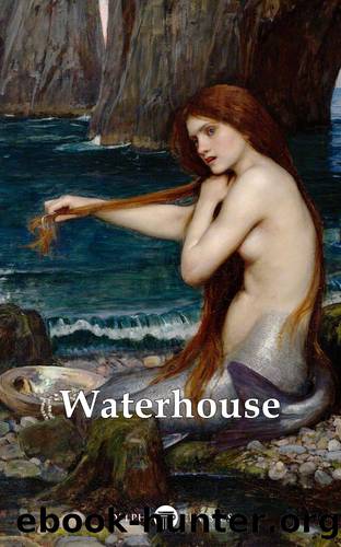 Delphi Complete Paintings of John William Waterhouse (Illustrated) by Delphi Classics;