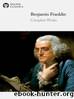 Delphi Complete Works of Benjamin Franklin (Illustrated) by Benjamin Franklin
