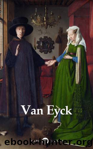 Delphi Complete Works of Jan van Eyck (Illustrated) by Jan van Eyck
