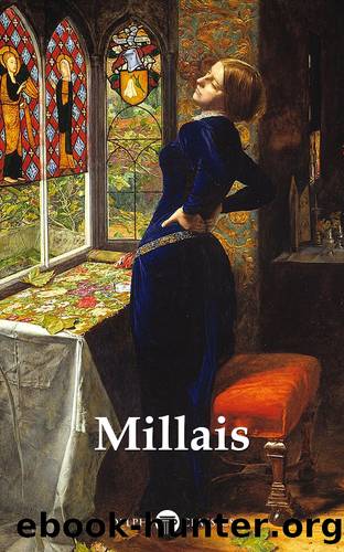 Delphi Complete Works of John Everett Millais (Illustrated) by John Everett Millais
