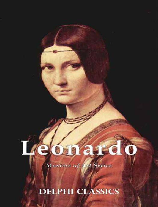 Delphi Complete Works of Leonardo da Vinci (Illustrated) (Masters of Art Book 1) by Peter Bryant
