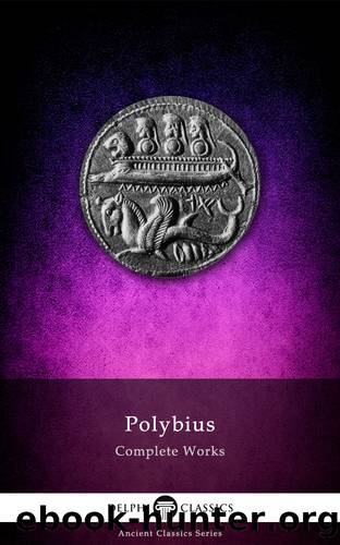 Delphi Complete Works of Polybius by Polybius