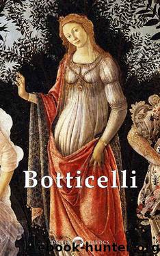 Delphi Complete Works of Sandro Botticelli (Illustrated) (Masters of Art Book 20) by Sandro Botticelli