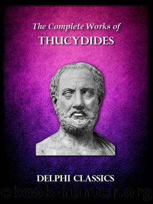 Delphi Complete Works of Thucydides (Illustrated) (Delphi Ancient Classics) by Thucydides