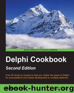 Delphi Cookbook - Second Edition by Daniele Teti
