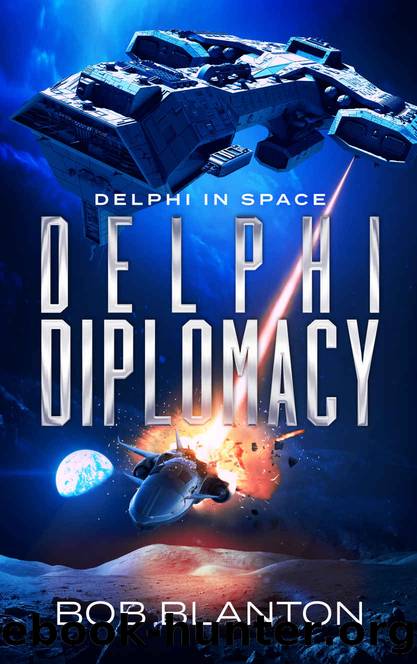 Delphi Diplomacy (Delphi in Space Book 15) by Robert Blanton