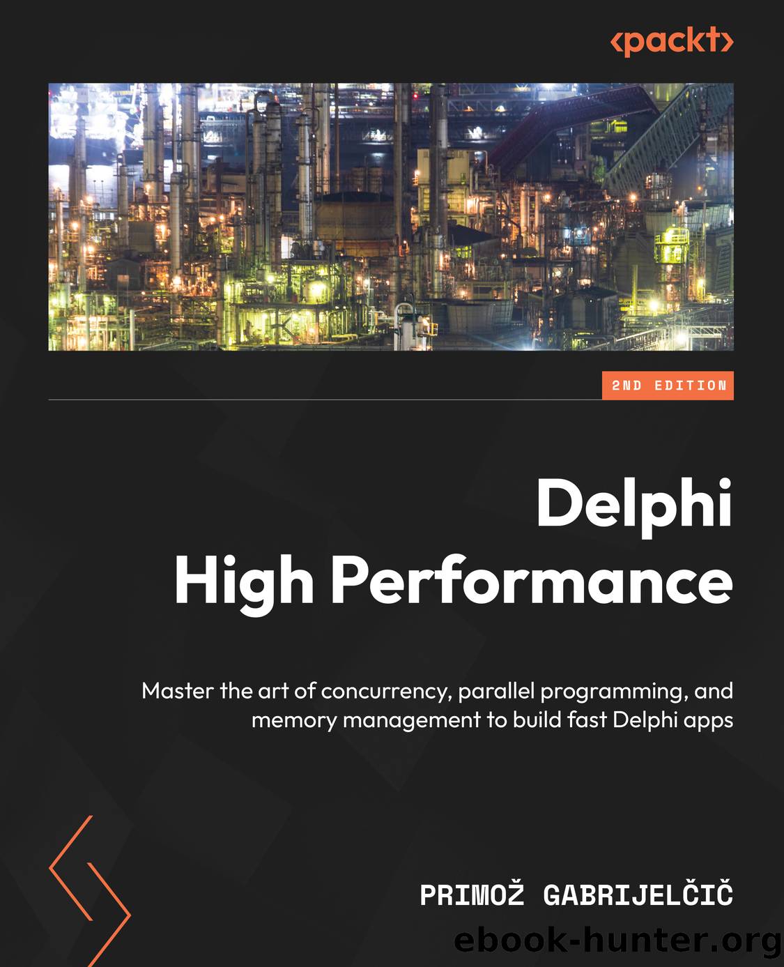 Delphi High Performance - Second Edition by Primož Gabrijelčič