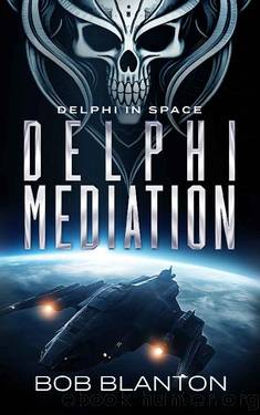 Delphi Mediation (Delphi in Space Book 17) by Bob Blanton