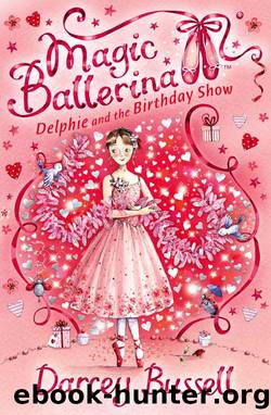 Delphie and the Birthday Show by Darcey Bussell