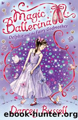 Delphie and the Fairy Godmother by Darcey Bussell