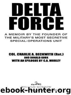 Delta Force by Charlie A. Beckwith