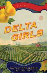 Delta Girls by Gayle Brandeis