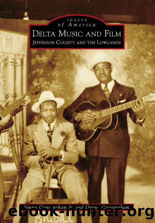 Delta Music and Film by Jimmy Cunningham Jr