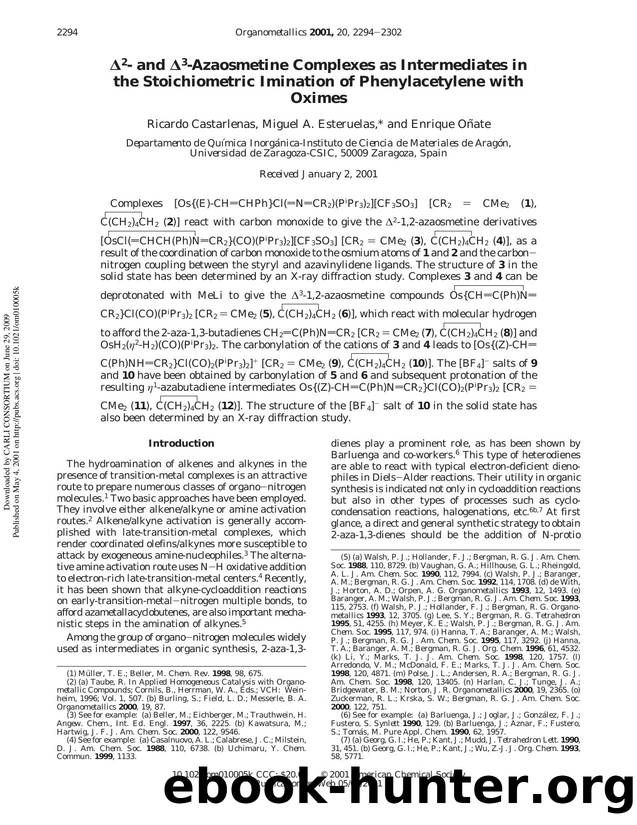 Delta2- and Delta3-Azaosmetine Complexes as Intermediates in the Stoichiometric Imination of Phenylacetylene with Oximes by Ricardo Castarlenas Miguel A. Esteruelas * & Enrique Onate