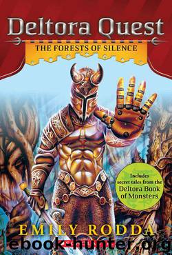 Deltora Quest #1: The Forests of Silence by Emily Rodda