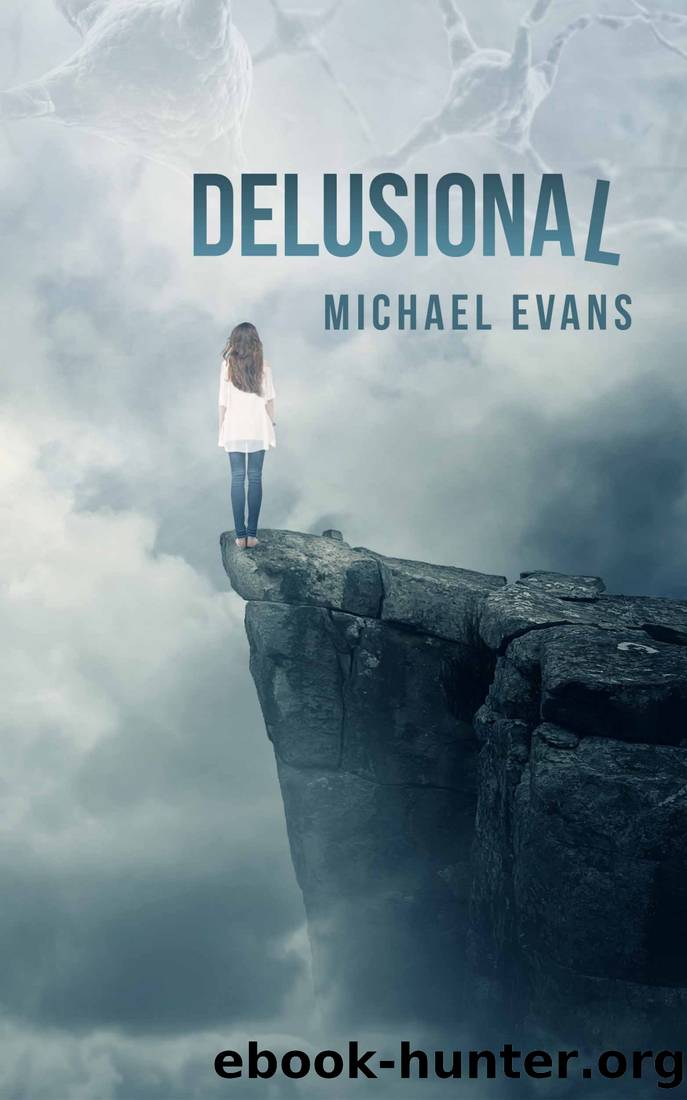 Delusional by Michael Evans