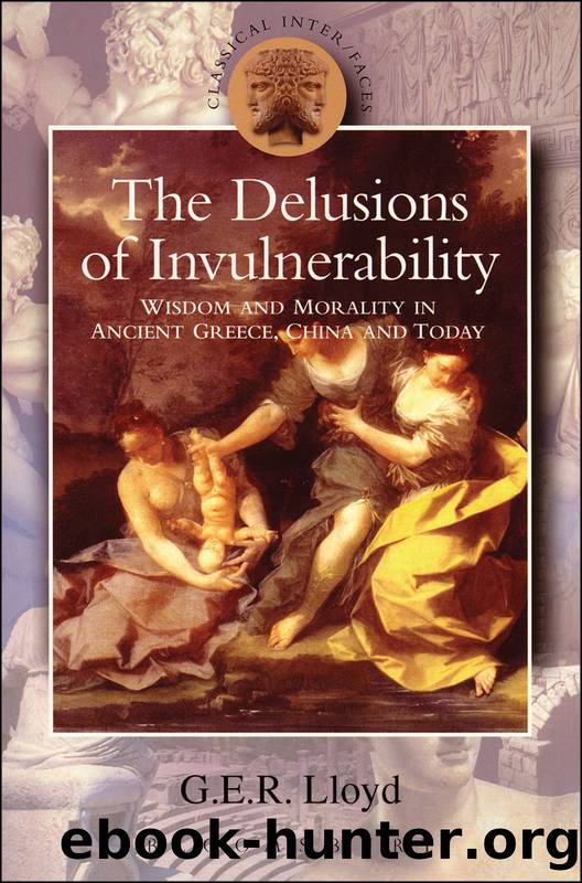 Delusions of Invulnerability by G.E.R. Lloyd;