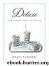 Deluxe: How Luxury Lost Its Luster by Thomas Dana
