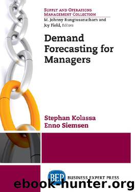 Demand Forecasting for Managers by Stephan Kolassa & Enno Siemsen