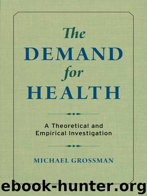 Demand for Health by Michael Grossman