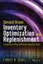 Demand-Driven Inventory Optimization and Replenishment: Creating a More Efficient Supply Chain by Davis Robert A