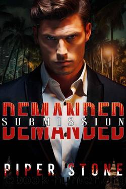 Demanded Submission: A Dark Mafia Billionaire Romance (Carnal Sins Book 2) by Piper Stone