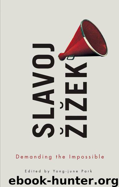 Demanding the Impossible by Slavoj Zizek