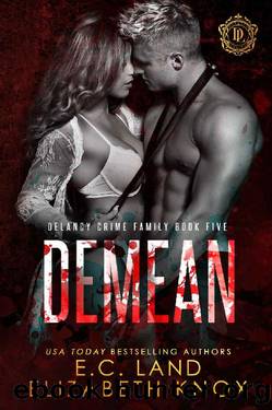 Demean (DeLancy Crime Family Book 5) by Elizabeth Knox & E.C. Land
