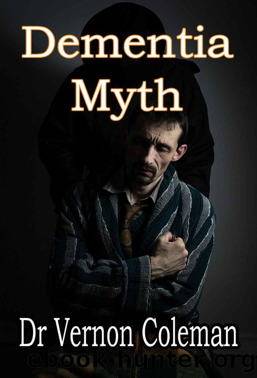 Dementia Myth by Coleman Vernon