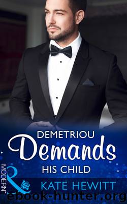 Demetriou Demands His Child by Kate Hewitt